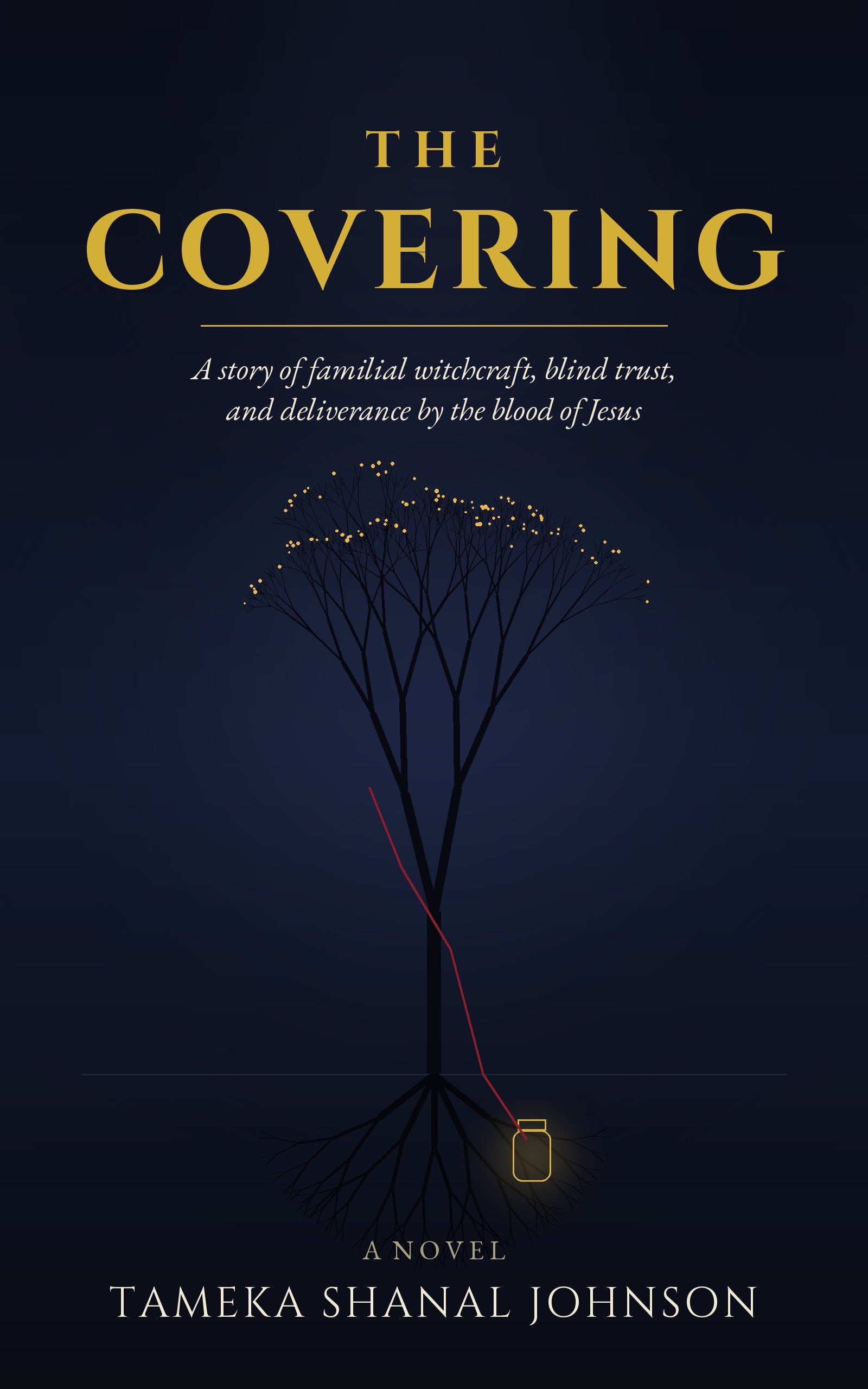 The Covering (Ebook) — A Spiritual Warfare Novella of Familial Witchcraft and Deliverance
