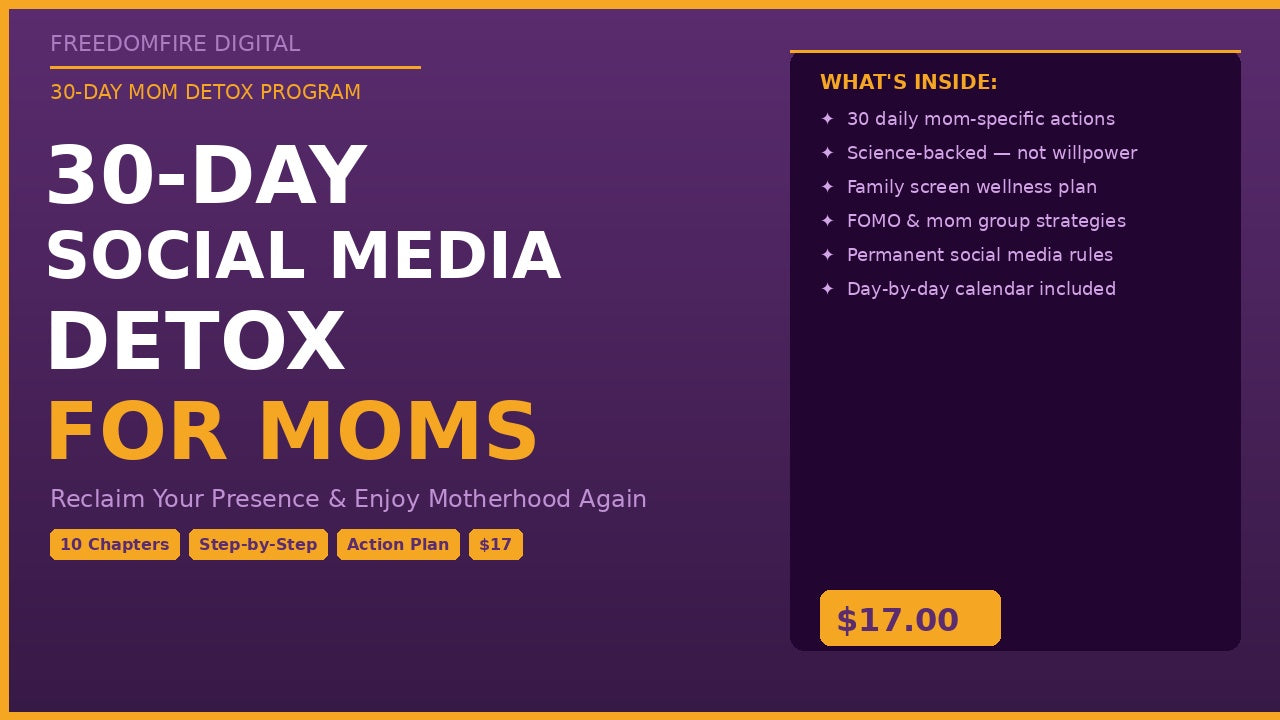 30-Day Social Media Detox for Moms — Step-by-Step PDF | Screen Time Reset | Mindful Parenting | Digital Wellness Guide