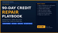 The 90-Day Credit Repair Playbook — DIY Credit Repair PDF | Dispute Letters | Raise Your Credit Score | No Agency Needed